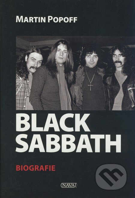 Kniha: Black Sabbath (Martin Popoff). Nava, 2009 Kniha: Black Sabbath (Martin Popoff). Nava, 2009
