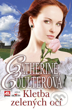 Kniha: Kletba zelených očí (Catherine Coulter). Alpress, 2009 Kniha: Kletba zelených očí (Catherine Coulter). Alpress, 2009