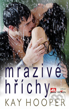 Kniha: Mrazivé hříchy (Kay Hooper). Alpress, 2009 Kniha: Mrazivé hříchy (Kay Hooper). Alpress, 2009