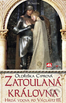 Kniha: Zatoulaná královna (Oldřiška Ciprová). Alpress, 2009 Kniha: Zatoulaná královna (Oldřiška Ciprová). Alpress, 2009