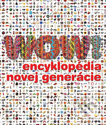 Kniha: Wow! (Slovart). Slovart, 2009 Kniha: Wow! (Slovart). Slovart, 2009