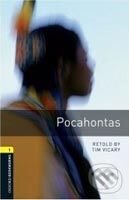 Kniha: Pocahontas + CD (J. Bassett a T. Hedge). Oxford University Press, 2007 Kniha: Pocahontas + CD (J. Bassett a T. Hedge). Oxford University Press, 2007