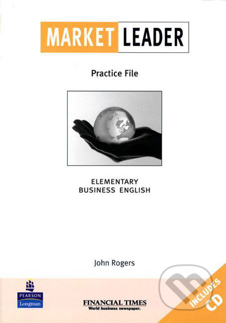 Kniha: Market Leader - Elementary - Practice File Book + CD (John Rogers). Longman, 2004 Kniha: Market Leader - Elementary - Practice File Book + CD (John Rogers). Longman, 2004