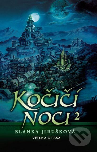 Kniha: Kočičí noci 2 (Blanka Jirušková). Straky na vrbě, 2009 Kniha: Kočičí noci 2 (Blanka Jirušková). Straky na vrbě, 2009