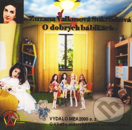 O dobrých bábikách (e-book v .doc a .html verzii) - Zuzana Valkusová Súkeníkova, MEA2000