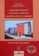 Kniha: Navrhovanie tehlových murovaných konštrukcií v seizmicky aktívnych oblastiach (Jaga group). Jaga group, 2009 Kniha: Navrhovanie tehlových murovaných konštrukcií v seizmicky aktívnych oblastiach (Jaga group). Jaga group, 2009