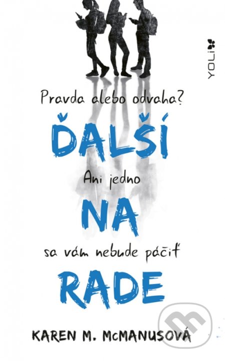 Kniha: Ďalší na rade (Karen M. McManus). YOLi, 2020 Kniha: Ďalší na rade (Karen M. McManus). YOLi, 2020