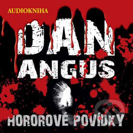 Audiokniha: Hororové povídky (Jan Opatřil). Kapřík Metlík publishing, 2020 Audiokniha: Hororové povídky (Jan Opatřil). Kapřík Metlík publishing, 2020