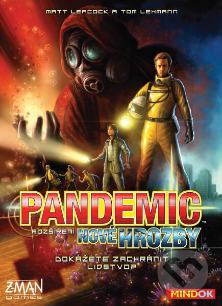 Společenská hra: Pandemic: Nové hrozby (rozšíření) (Matt Leacock a Tom Lehmann). Mindok, 2015 Společenská hra: Pandemic: Nové hrozby (rozšíření) (Matt Leacock a Tom Lehmann). Mindok, 2015