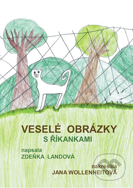 E-kniha: Veselé obrázky s říkankami (Jana Wollenheitová a Zdeňka Landová). E-knihy jedou E-kniha: Veselé obrázky s říkankami (Jana Wollenheitová a Zdeňka Landová). E-knihy jedou