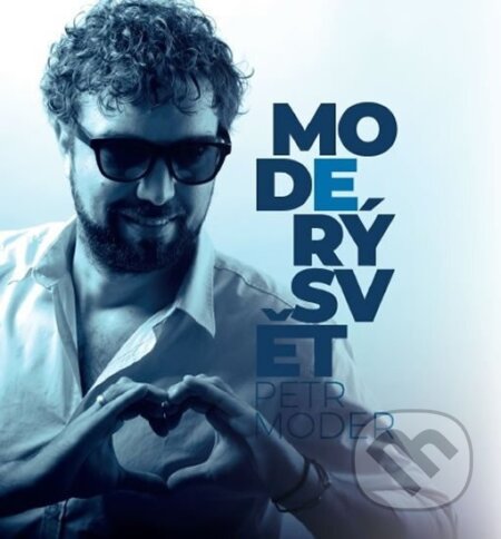 Kniha: Moderý svět (Petr Moder). KNIHA.JE, 2020 Kniha: Moderý svět (Petr Moder). KNIHA.JE, 2020