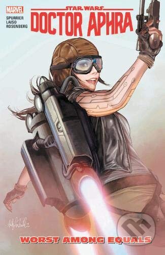Kniha: Star Wars: Doctor Aphra Vol. 5 : Worst Among Equals (Si Spurrier). Marvel, 2019 Kniha: Star Wars: Doctor Aphra Vol. 5 : Worst Among Equals (Si Spurrier). Marvel, 2019