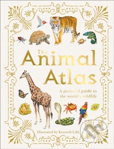 The Animal Atlas - Kenneth Lilly (ilustrácie), Dorling Kindersley, 2020