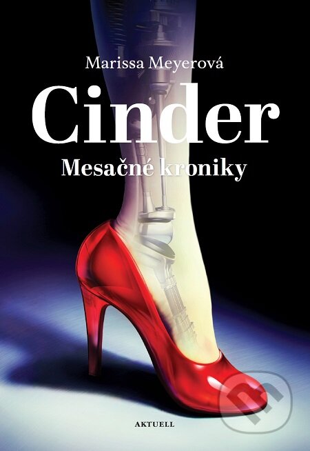 E-kniha: Cinder (Marissa Meyer). Aktuell, 2020 E-kniha: Cinder (Marissa Meyer). Aktuell, 2020