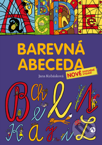 Kniha: Barevná abeceda (Jana Kubásková). Machart, 2020 Kniha: Barevná abeceda (Jana Kubásková). Machart, 2020