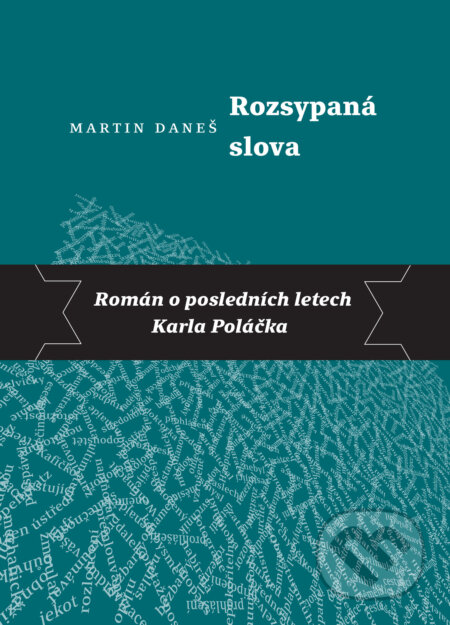 E-kniha: Rozsypaná slova (Martin Daneš). Druhé město, 2020 E-kniha: Rozsypaná slova (Martin Daneš). Druhé město, 2020