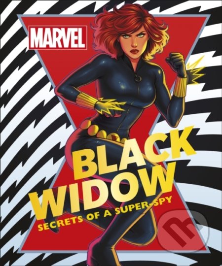 Kniha: Marvel Black Widow (Melanie Scott). Dorling Kindersley, 2021 Kniha: Marvel Black Widow (Melanie Scott). Dorling Kindersley, 2021