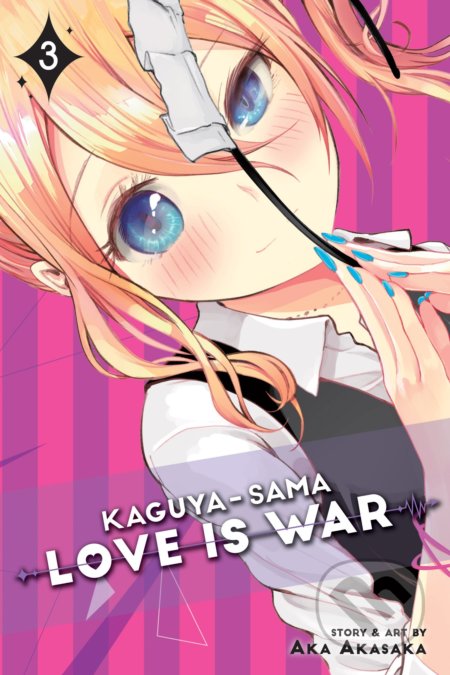 Kniha: Kaguya-sama: Love Is War (Volume 3) (Aka Akasaka). Viz Media, 2018 Kniha: Kaguya-sama: Love Is War (Volume 3) (Aka Akasaka). Viz Media, 2018