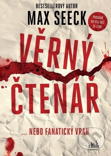 Kniha: Věrný čtenář (Max Seeck). Cosmopolis, 2020 Kniha: Věrný čtenář (Max Seeck). Cosmopolis, 2020