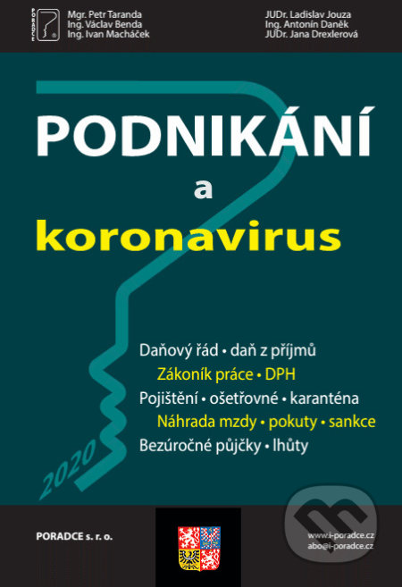 Kniha: Podnikání a koronavirus (Autorský kolektiv). Poradce s.r.o., 2020 Kniha: Podnikání a koronavirus (Autorský kolektiv). Poradce s.r.o., 2020