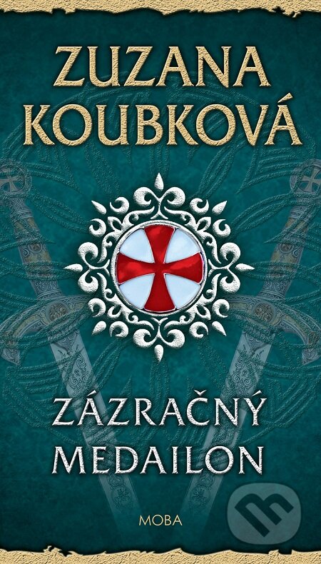 E-kniha: Zázračný medailon (Zuzana Koubková). Moba, 2020 E-kniha: Zázračný medailon (Zuzana Koubková). Moba, 2020