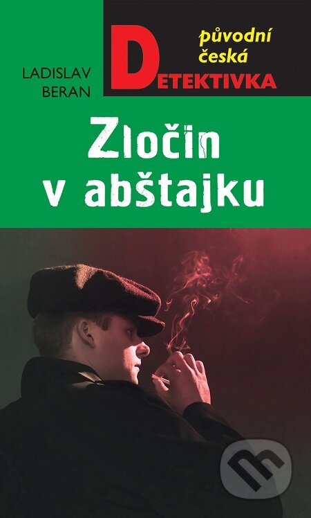 E-kniha: Zločin v abštajku (Ladislav Beran). Moba, 2020 E-kniha: Zločin v abštajku (Ladislav Beran). Moba, 2020