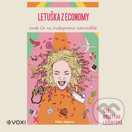Audiokniha: Letuška z economy (Petra Jirglová). Voxi, 2020 Audiokniha: Letuška z economy (Petra Jirglová). Voxi, 2020