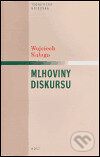 Kniha: Mlhoviny diskursu (Wojciech Kalaga). Host, 2006 Kniha: Mlhoviny diskursu (Wojciech Kalaga). Host, 2006