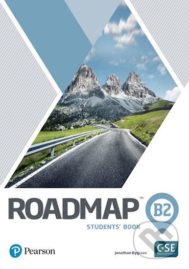 Kniha: Roadmap B2 Upper-Intermediate Student´s Book with Digital Resources/Mobile App (Jonathan Bygrave). Pearson, 2019 Kniha: Roadmap B2 Upper-Intermediate Student´s Book with Digital Resources/Mobile App (Jonathan Bygrave). Pearson, 2019