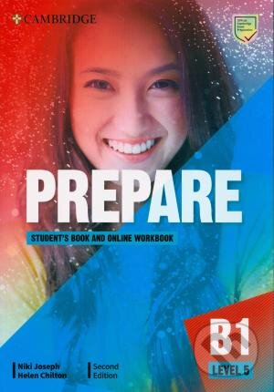 Kniha: Prepare Level 5 (Helen Chilton a Niki Joseph). Cambridge University Press, 2019 Kniha: Prepare Level 5 (Helen Chilton a Niki Joseph). Cambridge University Press, 2019