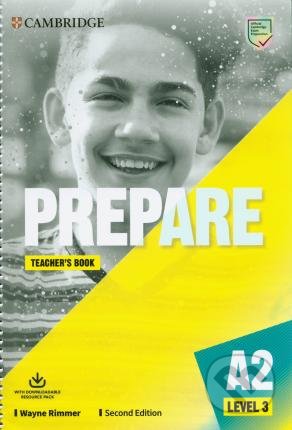 Kniha: PrepareLevel 3: Teacher´s Book with Downloadable Resource Pack (Joanna Kosta a Melanie Williams). Cambridge University Press, 2019 Kniha: PrepareLevel 3: Teacher´s Book with Downloadable Resource Pack (Joanna Kosta a Melanie Williams). Cambridge University Press, 2019
