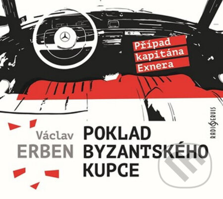 Poklad byzantského kupce - Václav Erben, Radioservis, 2020