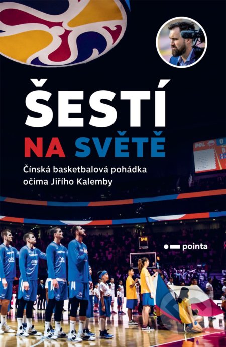 Kniha: Šestí na světě (Jiří Kalemba). Pointa, 2020 Kniha: Šestí na světě (Jiří Kalemba). Pointa, 2020