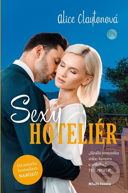 E-kniha: Sexy hoteliér (Alice Clayton). Mladá fronta, 2020 E-kniha: Sexy hoteliér (Alice Clayton). Mladá fronta, 2020