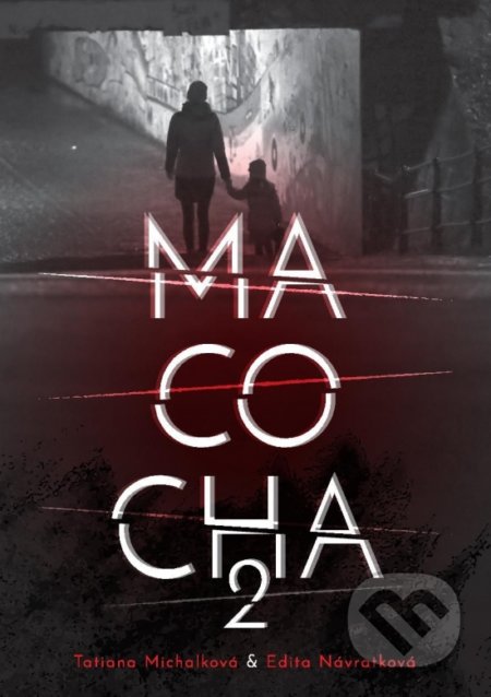 Kniha: Macocha 2 (Edita Návratková a Tatiana Michalková). inspira publishing, 2020 Kniha: Macocha 2 (Edita Návratková a Tatiana Michalková). inspira publishing, 2020