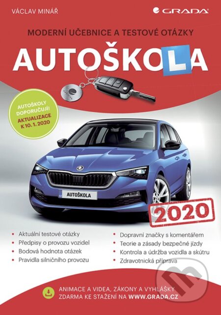 E-kniha: Autoškola 2020 (Václav Minář). Grada, 2020 E-kniha: Autoškola 2020 (Václav Minář). Grada, 2020