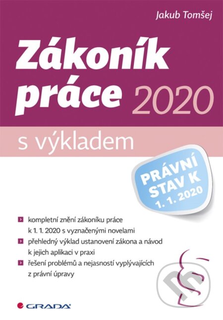 E-kniha: Zákoník práce 2020 – s výkladem (Martin Štefko). Grada, 2020 E-kniha: Zákoník práce 2020 – s výkladem (Martin Štefko). Grada, 2020