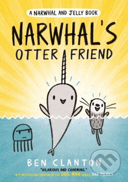 Kniha: Narwhal's Otter Friend (Ben Clanton). Egmont Books, 2020 Kniha: Narwhal's Otter Friend (Ben Clanton). Egmont Books, 2020