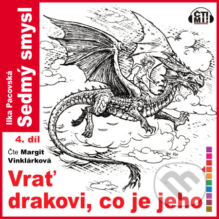 Audiokniha: Vrať drakovi, co je jeho (Ilka Pacovská). Čti mi!, 2020 Audiokniha: Vrať drakovi, co je jeho (Ilka Pacovská). Čti mi!, 2020