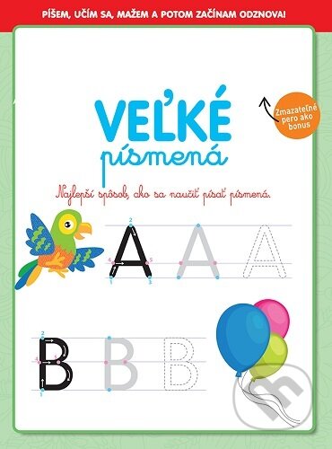 Kniha: Veľké písmená - Najlepší spôsob ako sa naučiť písať písmená (Foni book). Foni book, 2020 Kniha: Veľké písmená - Najlepší spôsob ako sa naučiť písať písmená (Foni book). Foni book, 2020