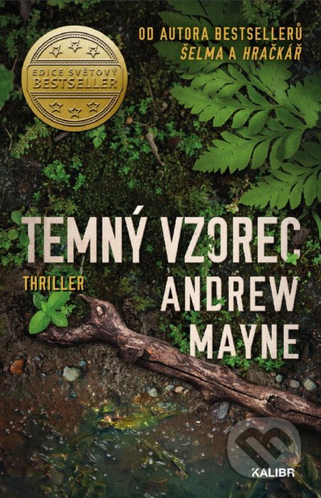 Kniha: Temný vzorec (Andrew Mayne). Kalibr, 2020 Kniha: Temný vzorec (Andrew Mayne). Kalibr, 2020