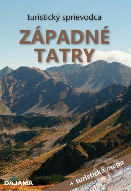 Kniha: Západné Tatry (Blažej Kováč). DAJAMA, 2020 Kniha: Západné Tatry (Blažej Kováč). DAJAMA, 2020