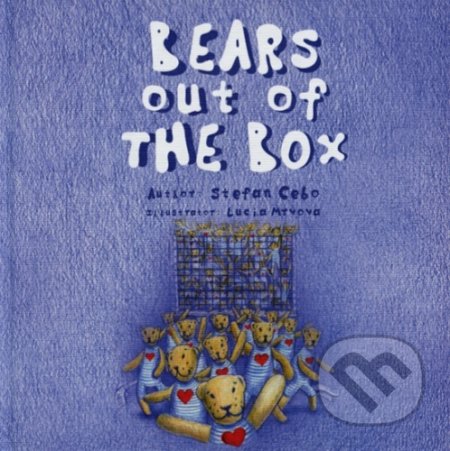Kniha: Bears out of the Box (Stefan Cebo). Stefan Cebo, 2019 Kniha: Bears out of the Box (Stefan Cebo). Stefan Cebo, 2019