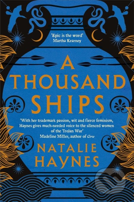 A Thousand Ships - Natalie Haynes, Picador, 2020