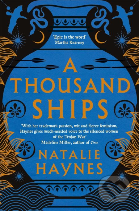 Kniha: A Thousand Ships (Natalie Haynes). Picador, 2020 Kniha: A Thousand Ships (Natalie Haynes). Picador, 2020