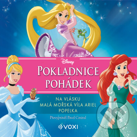 Audiokniha: Disney - Na vlásku, Malá mořská víla Ariel, Popelka (Pavel Cmíral). Voxi, 2020 Audiokniha: Disney - Na vlásku, Malá mořská víla Ariel, Popelka (Pavel Cmíral). Voxi, 2020