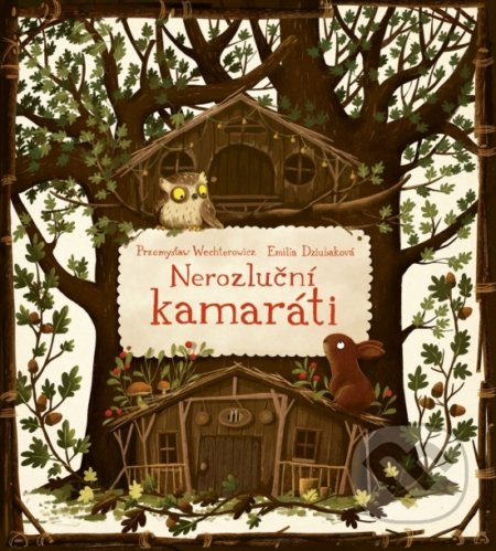 Kniha: Nerozluční kamaráti (Emilia Dziubak a Przemysław Wechterowicz). Stonožka, 2020 Kniha: Nerozluční kamaráti (Emilia Dziubak a Przemysław Wechterowicz). Stonožka, 2020