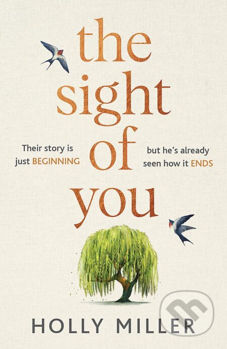 Kniha: The Sight of You (Holly Miller). Hodder and Stoughton, 2020 Kniha: The Sight of You (Holly Miller). Hodder and Stoughton, 2020