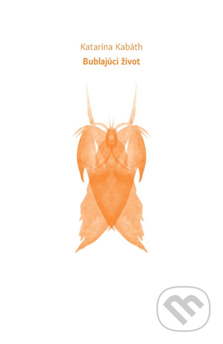E-kniha: Bublajúci život (Katarína Kabáth). KataStrophae Publishing E-kniha: Bublajúci život (Katarína Kabáth). KataStrophae Publishing