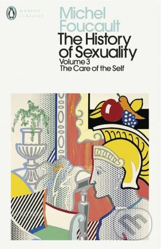 Kniha: The History of Sexuality 3 (Michel Foucault). Penguin Books, 2020 Kniha: The History of Sexuality 3 (Michel Foucault). Penguin Books, 2020